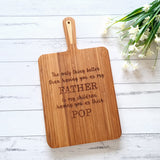 ''Only thing better'' Chopping Board